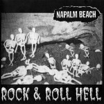 Napalm Beach Rock & Roll Hell front cover Napalm Beach Rock & Roll Hell front cover