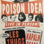Poison Idea, Les Thugs, Napalm Beach at La Luna