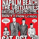 Pierced Arrows, Napalm Beach Obituaries, East Side Speed Machine, Don't, Iron Lords
